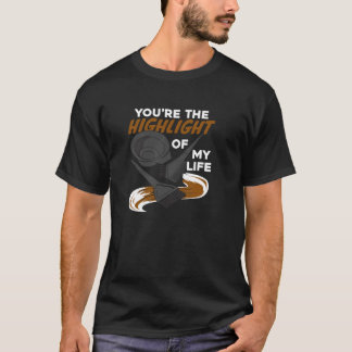 あなたは髪の色のための私の人生のハイライト Tシャツ