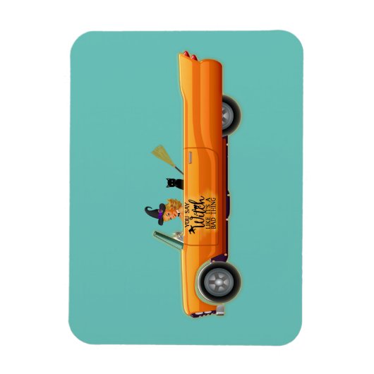 あなたは魔女はハロウィーンのユーモアの悪いようなこと言う マグネット (縦)