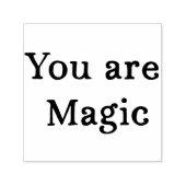 あなたは魔法スタンプ – ギフトのためのカスタマイズ可能なスタンプ セルフインキングスタンプ (デザイン)