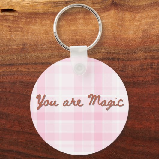 あなたは魔法ピンクプレイド感動的引用文 キーホルダー (正面)