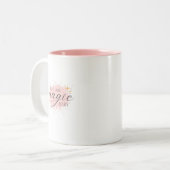 あなたは魔法前向き肯定ピンクコーヒーマグ ツートーンマグカップ (正面左)