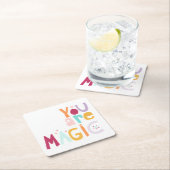 あなたは魔法 スクエアペーパーコースター (インサイチュ)