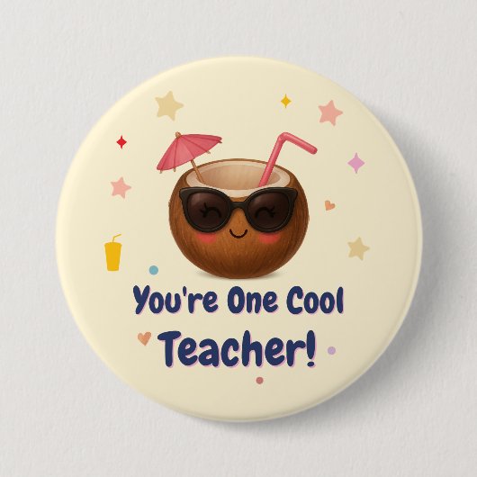 あなたは1つのクール先生 – ココナツおもしろいボタンピン 缶バッジ (正面)