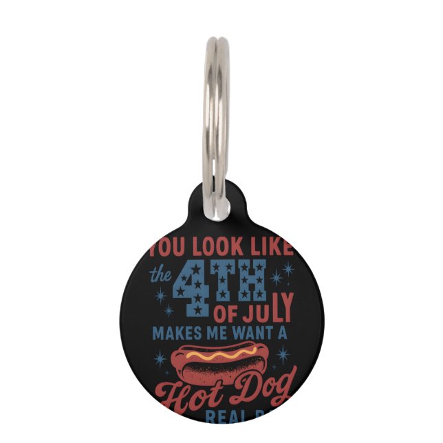 あなたは7月4日がホットドッグを食べたくなるような人だ ペット　ネームタグ (正面)