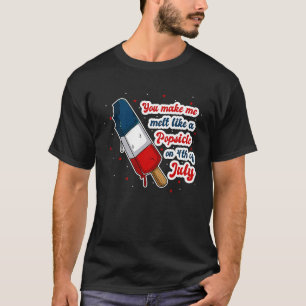 あなたは7月4日にポプシクルのように溶かす Tシャツ