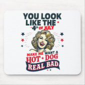 あなたは7月4日に見えるから私は豚が欲しい マウスパッド (正面)