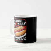 あなたは7月4日に見えると暑さが欲しくなる コーヒーマグカップ (正面左)