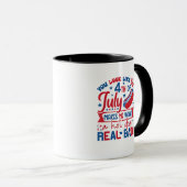 あなたは7月4日に見えると暑さが欲しくなる マグカップ (正面右)