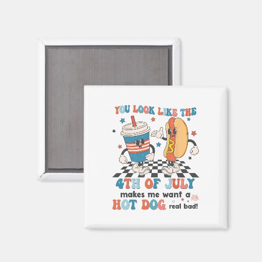 あなたは7月4日に見えると私はホットドッグが欲しい マグネット (正面/裏面)