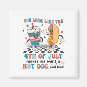 あなたは7月4日に見えると私はホットドッグが欲しい マグネット (正面)