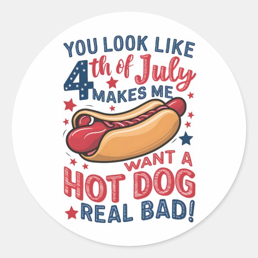 あなたは7月4日に見えると私はホットドッグが欲しい ラウンドシール (正面)