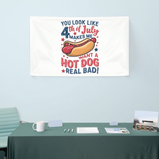 あなたは7月4日に見えると私はホットドッグが欲しい 横断幕 (トレードショー)