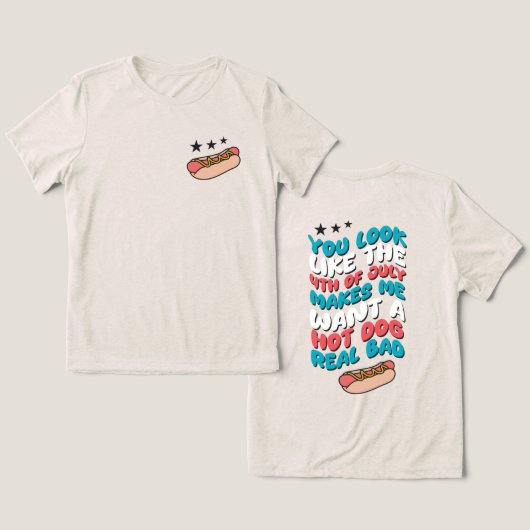 あなたは7月4日に見える! トライブレンドTシャツ (デザイン正面&裏面)