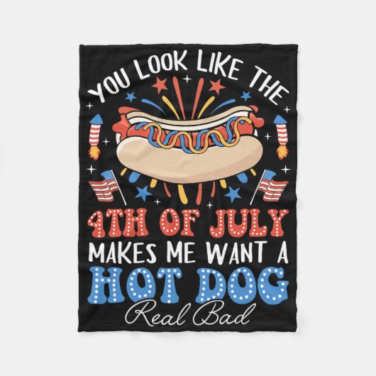 あなたは7月4日のホットドッグ・アメリカン・メンズに見える フリースブランケット (正面)
