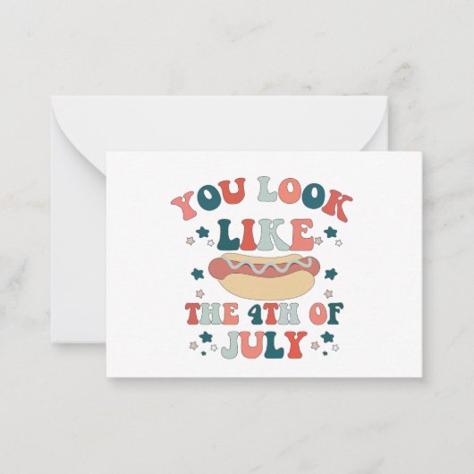 あなたは7月4日ホットドッグ愛国のように見える ノートカード (正面)