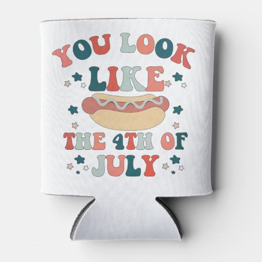 あなたは7月4日ホットドッグ愛国のように見える 缶クーラー (正面)