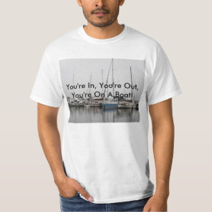 あなたは、あなたは、あなたはボートのワイシャツで Tシャツ