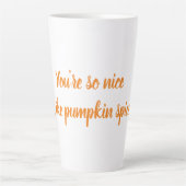 あなたは、かぼちゃのスパイスのように カフェラテマグ (正面)