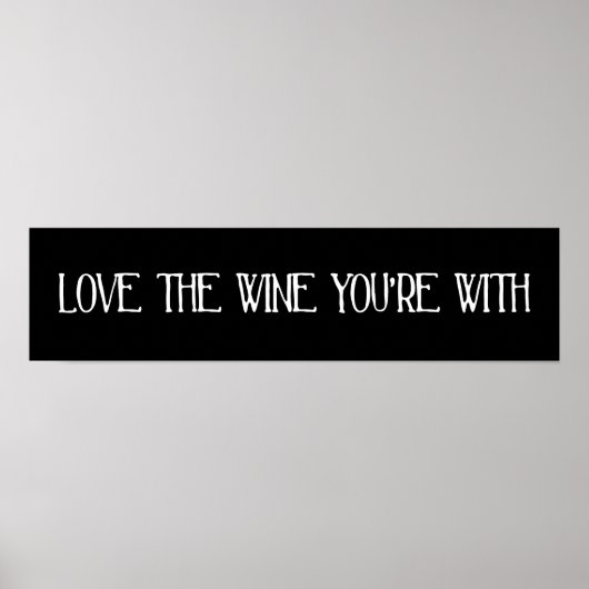 あなたは～と一緒にワインを愛する ポスター (正面)