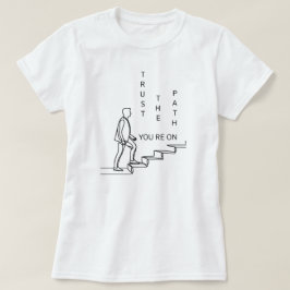 あなたは~の道を信じる | 写真 Tシャツ