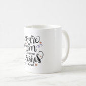 あなたは、みんなが望んでいた母親 コーヒーマグカップ (正面右)