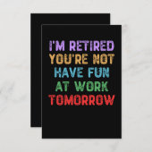 あなたは、私は退職した明日仕事でおもしろいを持っていない サンキューカード (正面/裏面)