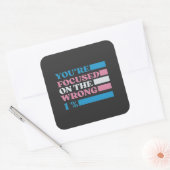あなたは、間違った1%のLGBTトランスに注目 スクエアシール (封筒)
