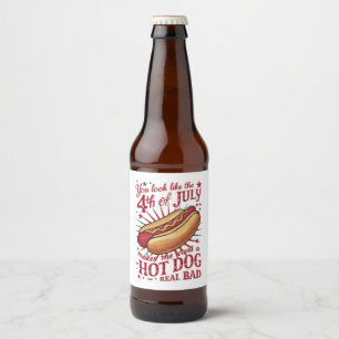 あなたは、7月4日が私にホットドッグを食べたくさせるみたい ビールラベル