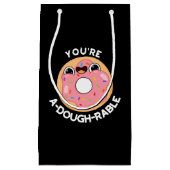 あなたはA – 生地再生可能ドーナッおもしろいトプンダークBG スモールペーパーバッグ (正面)