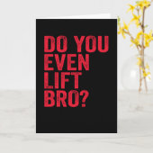 あなたはBroトレーニングジムトレーニング赤まで持ち上げる カード (黄色い花)