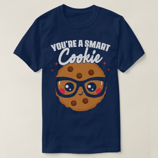 あなたはCookie学生学校ベーキング調理師 Tシャツ (デザイン正面)