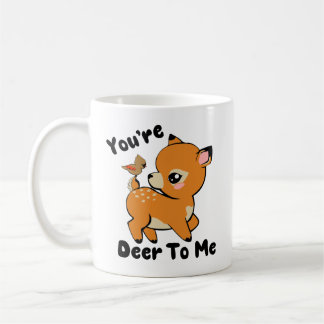あなたはDeer To Me Mug – 両方の女性 コーヒーマグカップ