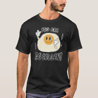 あなたはEggcellent食べ物のおもしろい引用文グルービレトロ Tシャツ