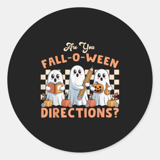 あなたはFall O Weenの指示に沿っていますか ハロウィーンの先生の幽霊Tシャツ ラウンドシール (正面)
