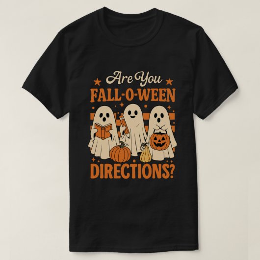 「あなたはFall-O-Weenの指示通り?」面白い秋デザイン Tシャツ (デザイン正面)