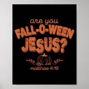 あなたはFall-o-ween イエス ハロウィンキリスト教徒ですか ポスター