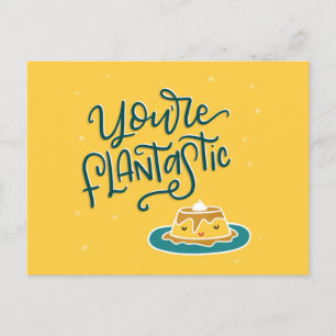 あなたはFLAN-tastic、手描き ポストカード