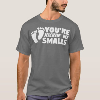 あなたはKickin' Me Smalls Gender Reveal妊娠90 Tシャツ