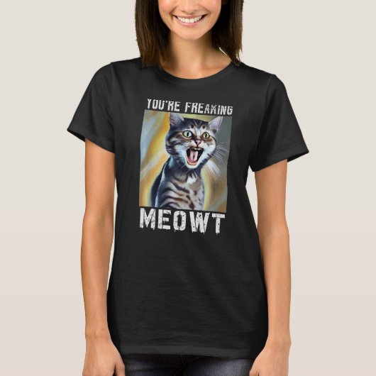 あなたはMeowt猫ミームニャープンキャット1 Tシャツ (正面)