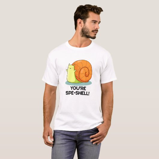 あなたはSpe-shellカタツムリおもしろいプン Tシャツ (正面フル)
