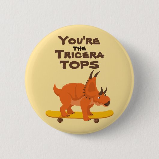 あなたはTriceraTopsバレンタインデー恐竜のプレゼント 缶バッジ (正面)