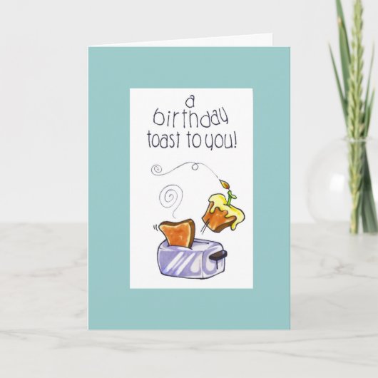 "あなたへの誕生日のトースト" カード (正面)