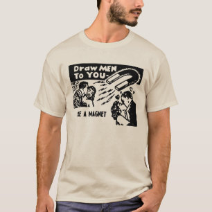 あなたへの50年代の引くことの人は磁石を好みます Tシャツ
