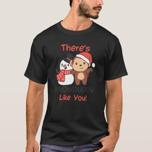 あなたほど素敵な雪だるまの友達はいない Monkey Snowman Tシャツ (正面)