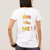 あなたみたいに熱い！ Tシャツ (裏面)