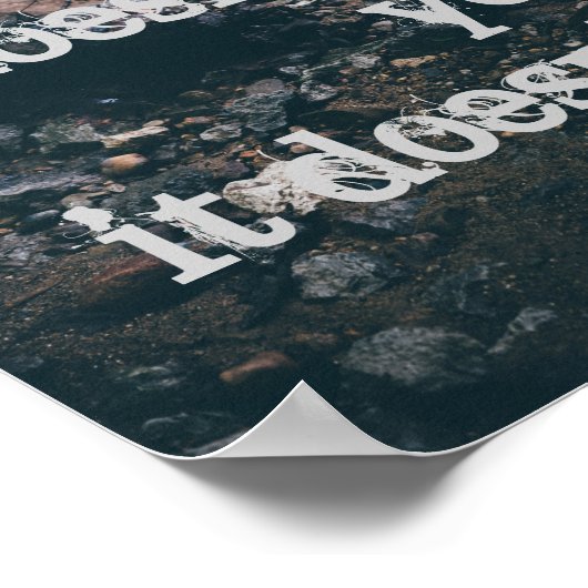 あなたもしに挑戦するのではなく、あなた方を変えることはない ポスター (角)