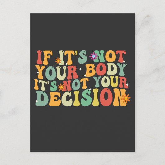 あなたもしの体ではないIt's Your Decision Pro ポストカード (正面)