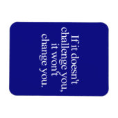 あなたもしはモティヴを変えないことに挑戦しない マグネット (横)