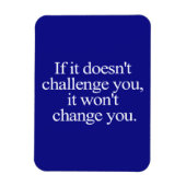 あなたもしはモティヴを変えないことに挑戦しない マグネット (縦)