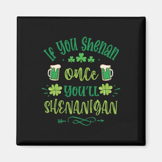 あなたもしは一度Shenanigans 1 マグネット (正面)